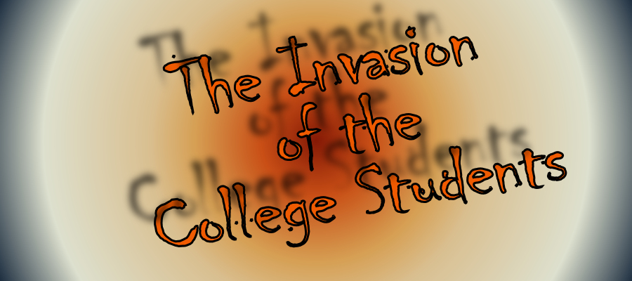 Invasion of the College Students Featured Image